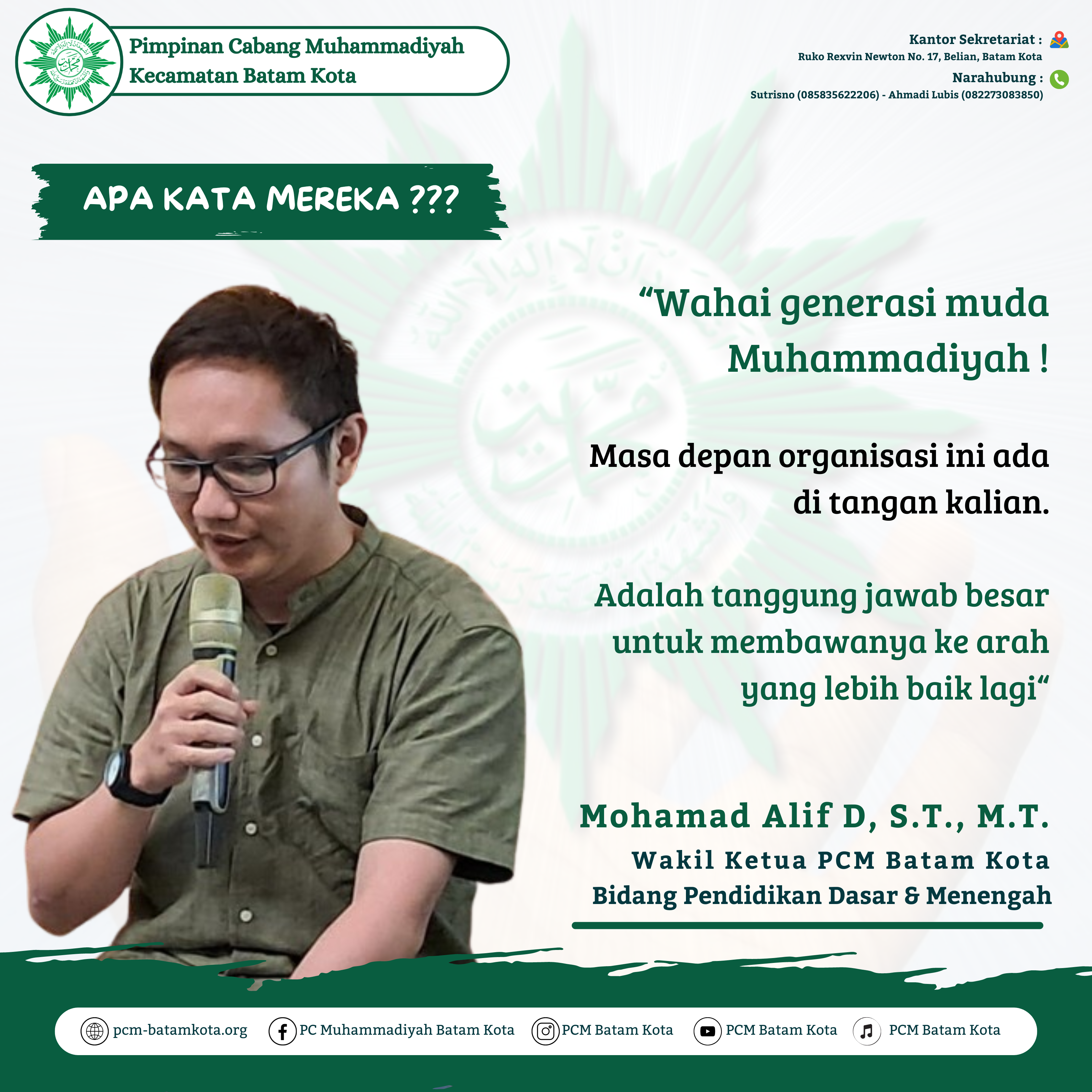 Apa Kata Mereka ??? (Wakil Ketua PCM Batam Kota)